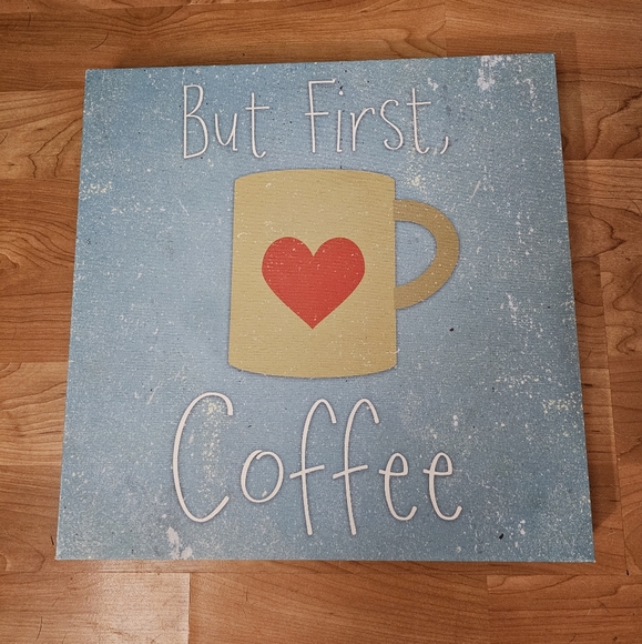 But First Coffee Home Décor Artwork - Picture 1 of 1